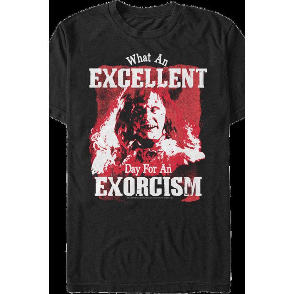 Excellent Day For An Exorcism Exorcist T-Shirt